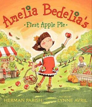 HarperCollins - Amelia Bedelia's First Apple Pie : Herman Parish