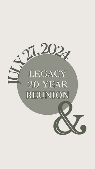 Legacy HS 20 Year Reunion