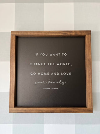 If You Want to Change the World | White