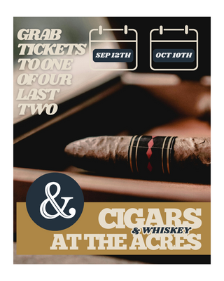 Cigars & Scotch at The Acres